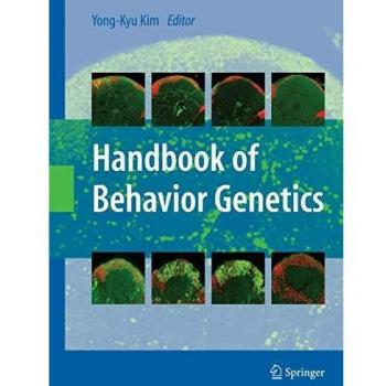Behavior Genetics Handbook: Comprehensive Guide to Genetic Influences on Behavior