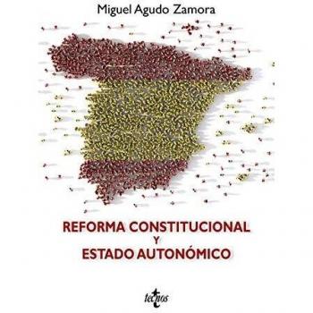 Reforma Constitucional y Estado Autonómico