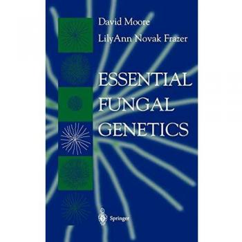 Essential Fungal Genetics: Key Insights and Techniques