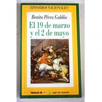 EL 19 DE MARZO Y EL 2 DE MAYO
