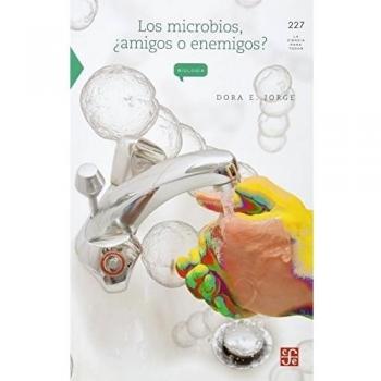 Los Microbios, Amigos O Enemigos?: 227