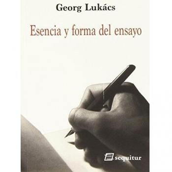 Esencia Y Forma Del Ensayo
