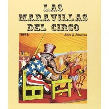Las maravillas del circo - Peter G. Thomson