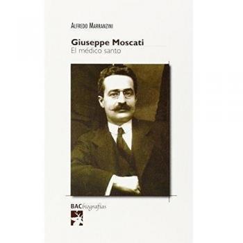 Giuseppe Moscati. El medico Santo
