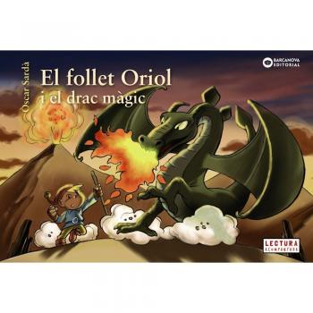 El follet Oriol i el drac màgic - SARDÀ, ÒSCAR