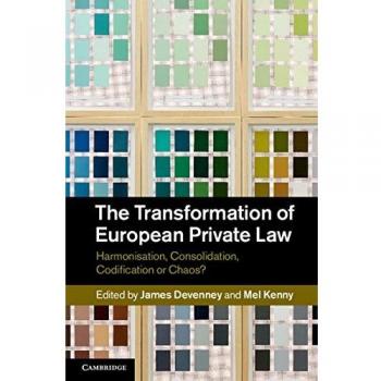 THE TRANSFORMATION OF EUROPEAN PRIVATE LAW