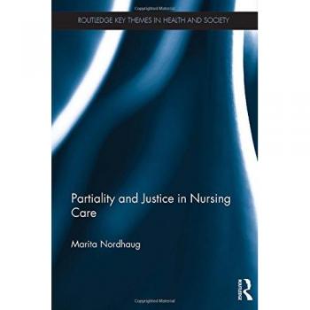 Partiality and Justice in Nursing Care