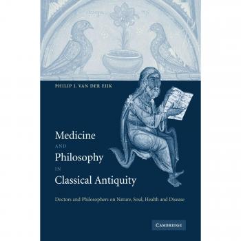 Libro de bolsillo sobre Medicina y Filosofía en la Antigüedad Clásica: Doctores y Filósofos sobre Naturaleza, Alma, Salud y Enfermedad