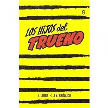 Los hijos del Trueno - Lalana, Fernando / Almárcegui, Jose Maria