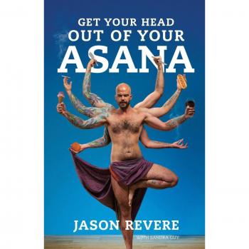 Libro de Yoga Saca Tu Cabeza de Tu Asana: La Guía que No Es Solo para Yoguis