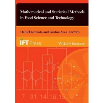 MATHEMATICAL AND STATISTICAL METHODS IN FOOD SCIENCE AND TECHNOLOGY