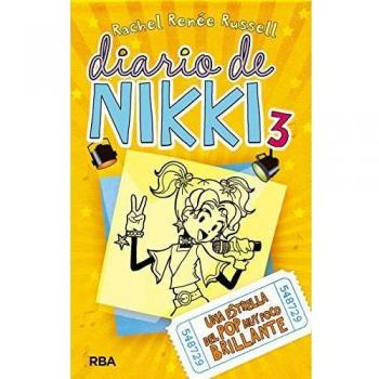 Diario de Nikki 3 - Una estrella del pop muy poco brillante: Una estrella del pop muy poco brillante: 003 - Rachel Renee Russell