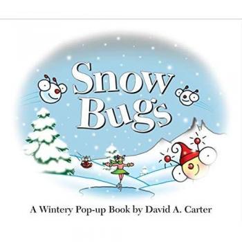 Snow Bugs: A Wintery Pop-up Book