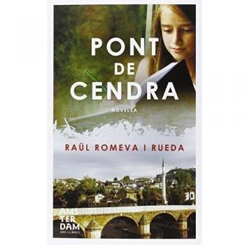 Pont De Cendra - Raül Romeva I Rueda