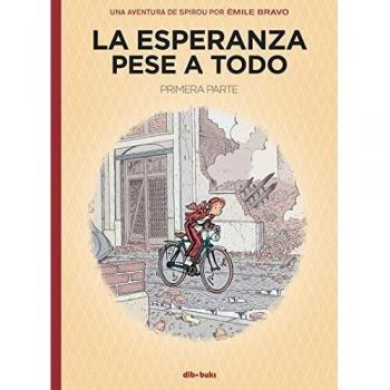 LA ESPERANZA PESE A TODO Primera parte