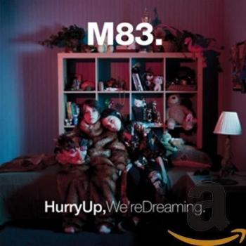 Hurry Up We'Re Dreaming
