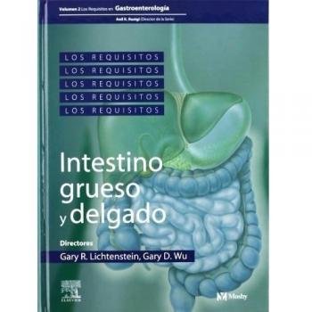 Los Requisitos en Gastroenterología: intestino grueso y delgado