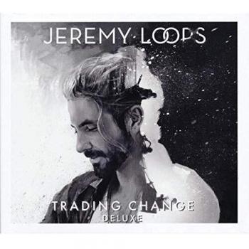 Trading Change - Jeremy Loops