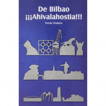 De Bilbao. Ahivalahostia