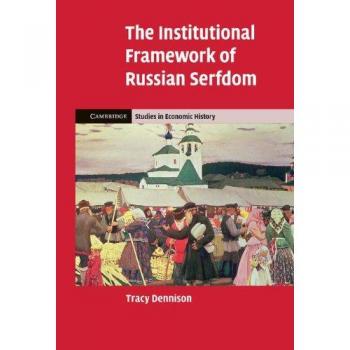 Marco Institucional del Servilismo Ruso (Estudios de Cambridge en Historia Económica - Segunda Serie) - Tapa Dura