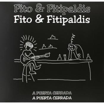 A Puerta Cerrada - Fito Y Fitipaldis