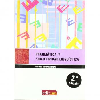 Pragmática y Subjetividad Lingüística