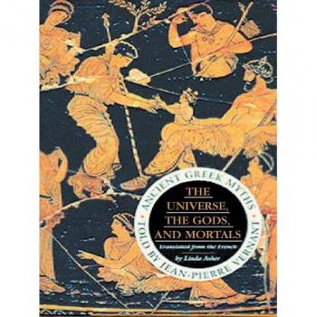 The Universe, The Gods And Mortals: Ancient Greek Myths