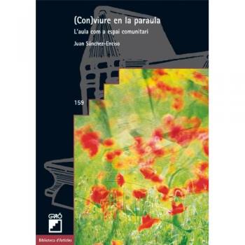 (Con)viure en la paraula: L'aula com a espai comunitari: 159 (Biblioteca D'Articles)