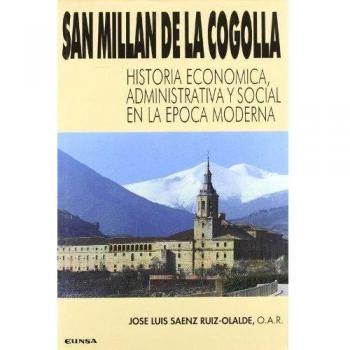 San Millán de la Cogolla: historia económica-social en época moderna