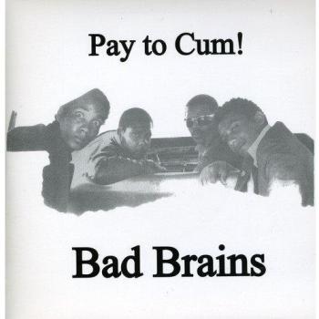 Pay to Cum [Vinilo]