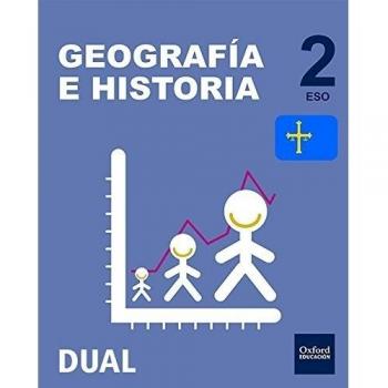 Inicia Dual Geografía E Historia. Libro Del Alumno Asturias - 2º ESO - 9780190503406