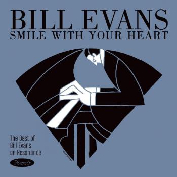 Sonrisa desde el Corazón: Lo Mejor de Bill Evans en Resonance