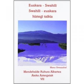 Euskara-Swahili/ Swahili-Euskara Hiztegi Txikia