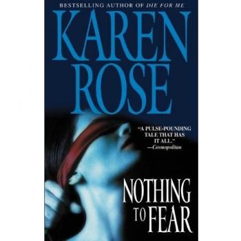Nothing to Fear: A Psychological Thriller Novel by Karen Rose