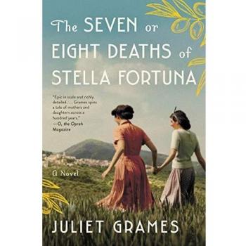 The Seven or Eight Deaths of Stella Fortuna: A Novel