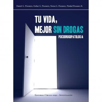 Tu Vida, Mejor Sin Drogas