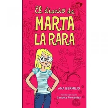 Diario De Marta La Rara, La - Bermejo Ana