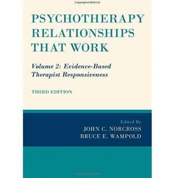 Psychotherapy Relationships that Work: Volume 2: Evidence-Based Therapist Responsiveness