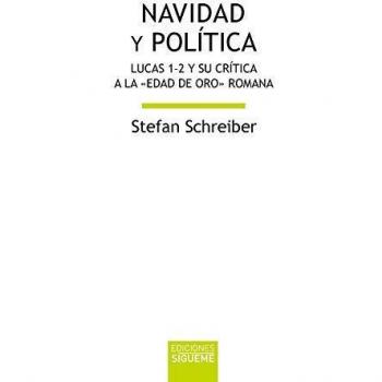Navidad y política: Lucas 1-2 y su crítica a la edad de oro romana: 159