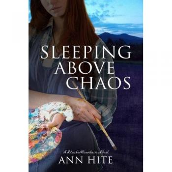 Sleeping Above Chaos: A Novel