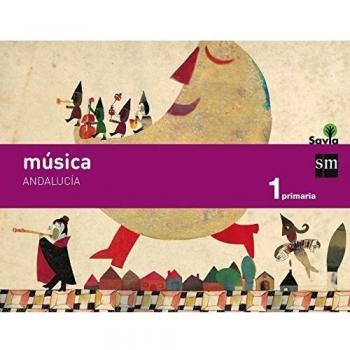 Música. 1 Primaria. Savia. Andalucía - 9788467576795 - Aa.vv