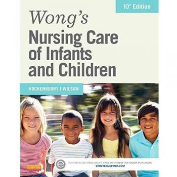 Wong's Nursing Care of Infants and Children, 10e