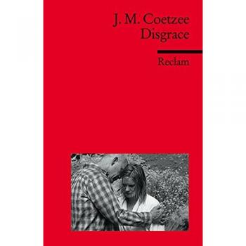 Disgrace by J.M. Coetzee - Novel of Moral Complexity and Redemption
