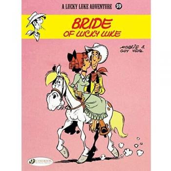 Lucky Luke Vol. 59: Bride of Lucky Luke