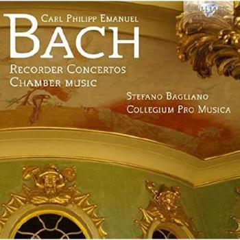 C.P.E. BACH: Recorder Concertos and Chamber Music
