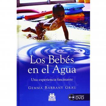Bebés en el agua. Una experiencia fascinante, LOS