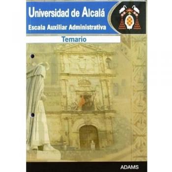 Escala Auxiliar Administrativa, Universidad de Alcalá. Temario