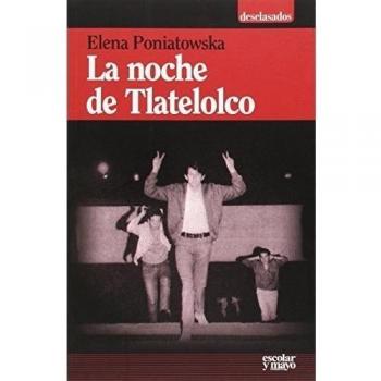 La noche de Tlatelolco - Elena Poniatowska