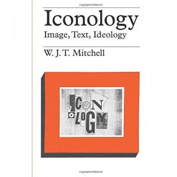 Iconology: Image, Text, Ideology