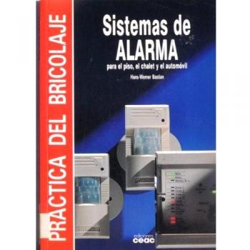Sistmeas de alarma para el piso, el chalet y el automovil